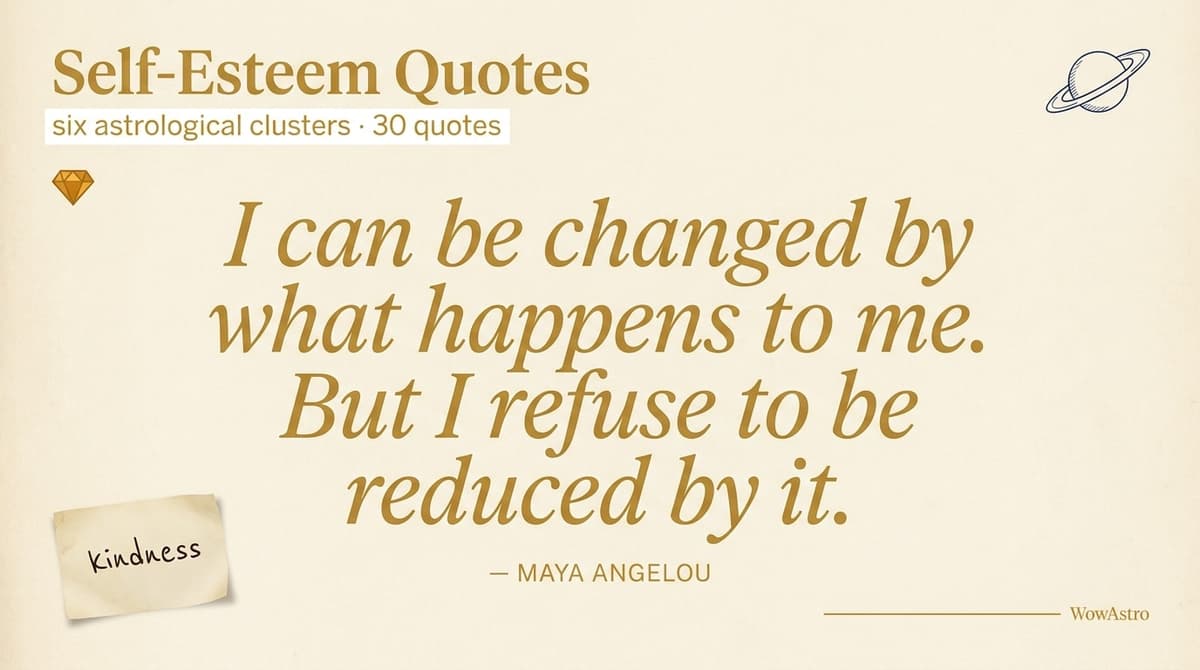 Self-Esteem Quotes: An Astrologer's Pick With Honest Context